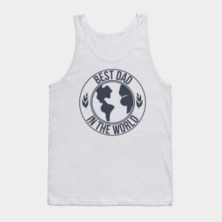 Best Dad In The World Tank Top